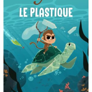 Willy Wild - A la Découverte de l'Ecologie - Le Plastique